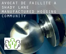Avocat de faillite à  Shady Lane Manufactured Housing Community
