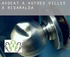 Avocat à  Autres Villes à Risaralda