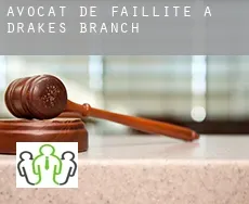 Avocat de faillite à Drakes Branch