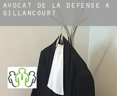 Avocat de la défense à Gillancourt