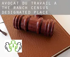 Avocat du travail à  The Ranch