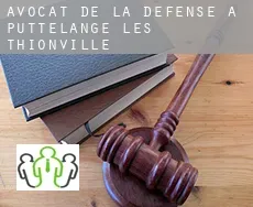 Avocat de la défense à  Puttelange-lès-Thionville