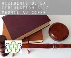 Accidents de la circulation à  Le Mesnil au Coffe