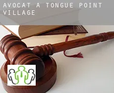 Avocat à  Tongue Point Village