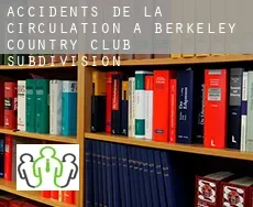 Accidents de la circulation à  Berkeley Country Club Subdivision