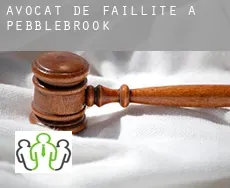 Avocat de faillite à  Pebblebrook