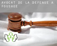 Avocat de la défense à Foushee