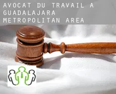Avocat du travail à  Guadalajara Metropolitan Area
