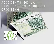 Accidents de la circulation à  Double Crossing