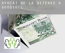 Avocat de la défense à  Goodsoil