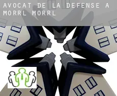 Avocat de la défense à  Morrl Morrl