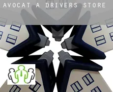 Avocat à  Drivers Store