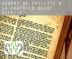Avocat de faillite à  La Chapelle-Saint-Sulpice