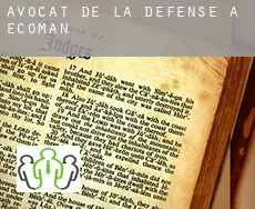 Avocat de la défense à  Écoman