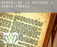 Avocat de la défense à Porto Franco