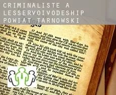 Criminaliste à  Powiat tarnowski (Lesser Poland Voivodeship)