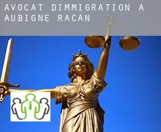 Avocat d'immigration à  Aubigné-Racan