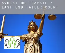 Avocat du travail à  East End Tailer Court