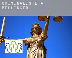 Criminaliste à  Bellinger