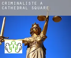 Criminaliste à  Cathedral Square