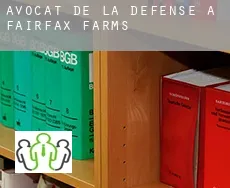Avocat de la défense à  Fairfax Farms