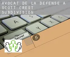 Avocat de la défense à  Scott Crest Subdivision