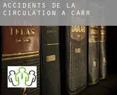 Accidents de la circulation à  Carr