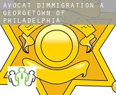 Avocat d'immigration à Georgetown of Philadelphia