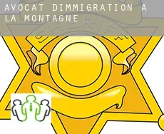 Avocat d'immigration à La Montagne