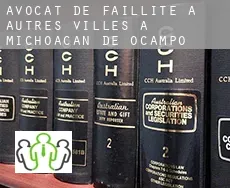 Avocat de faillite à Autres Villes à Michoacan de Ocampo