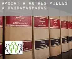 Avocat à  Autres Villes à Kahramanmaras