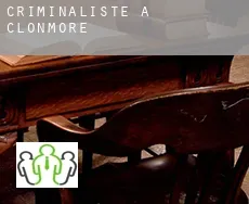 Criminaliste à  Clonmore