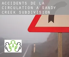 Accidents de la circulation à Sandy Creek Subdivision