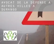 Avocat de la défense à  Autres Villes à Durango