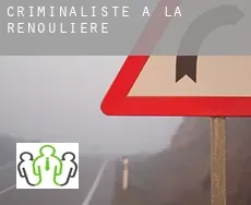 Criminaliste à  La Renoulière