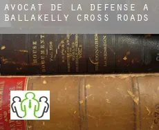 Avocat de la défense à  Ballakelly Cross Roads