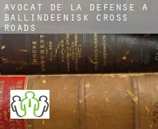 Avocat de la défense à  Ballindeenisk Cross Roads