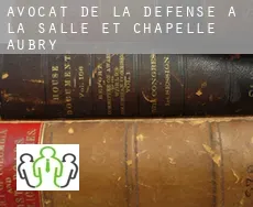 Avocat de la défense à La Salle-et-Chapelle-Aubry