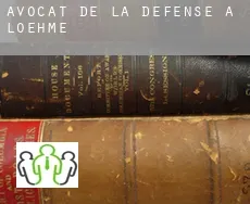 Avocat de la défense à  Loehme