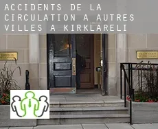 Accidents de la circulation à  Autres Villes à Kirklareli