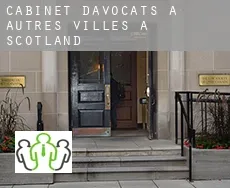 Cabinet d'avocats à  Autres Villes à Scotland