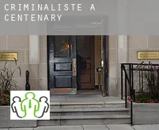 Criminaliste à  Centenary