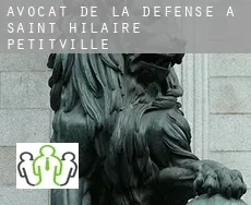 Avocat de la défense à Saint-Hilaire-Petitville