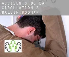 Accidents de la circulation à  Ballintroohan