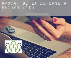 Avocat de la défense à  Machynlleth