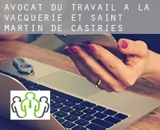 Avocat du travail à  La Vacquerie-et-Saint-Martin-de-Castries