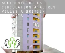 Accidents de la circulation à  Autres Villes à British Columbia