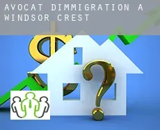Avocat d'immigration à Windsor Crest