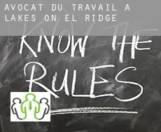 Avocat du travail à  Lakes on El Ridge