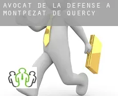 Avocat de la défense à  Montpezat-de-Quercy